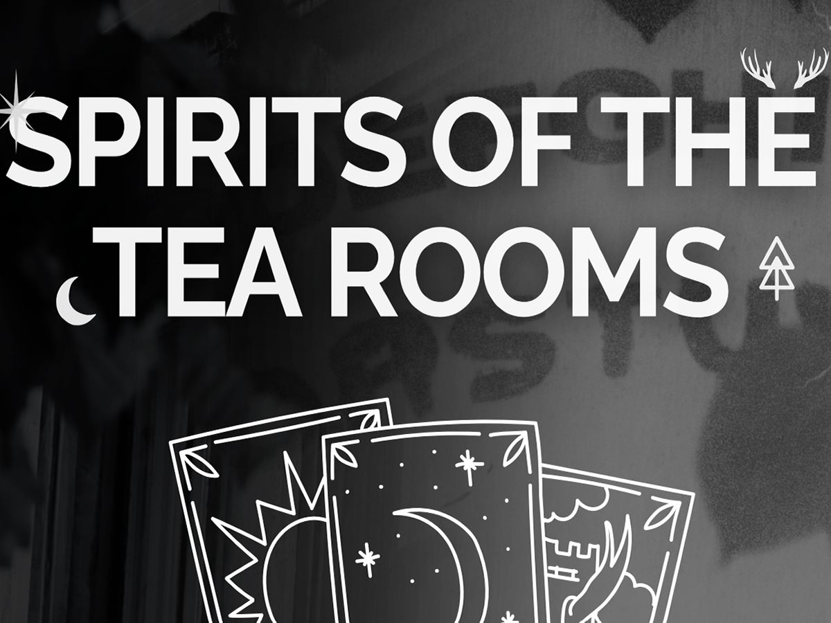 Spirits of the Tea Rooms