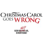 A Christmas Carol Goes Wrong