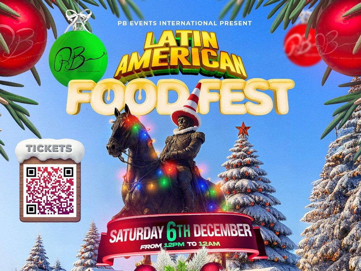 Latin American Food Fest Christmas Edition