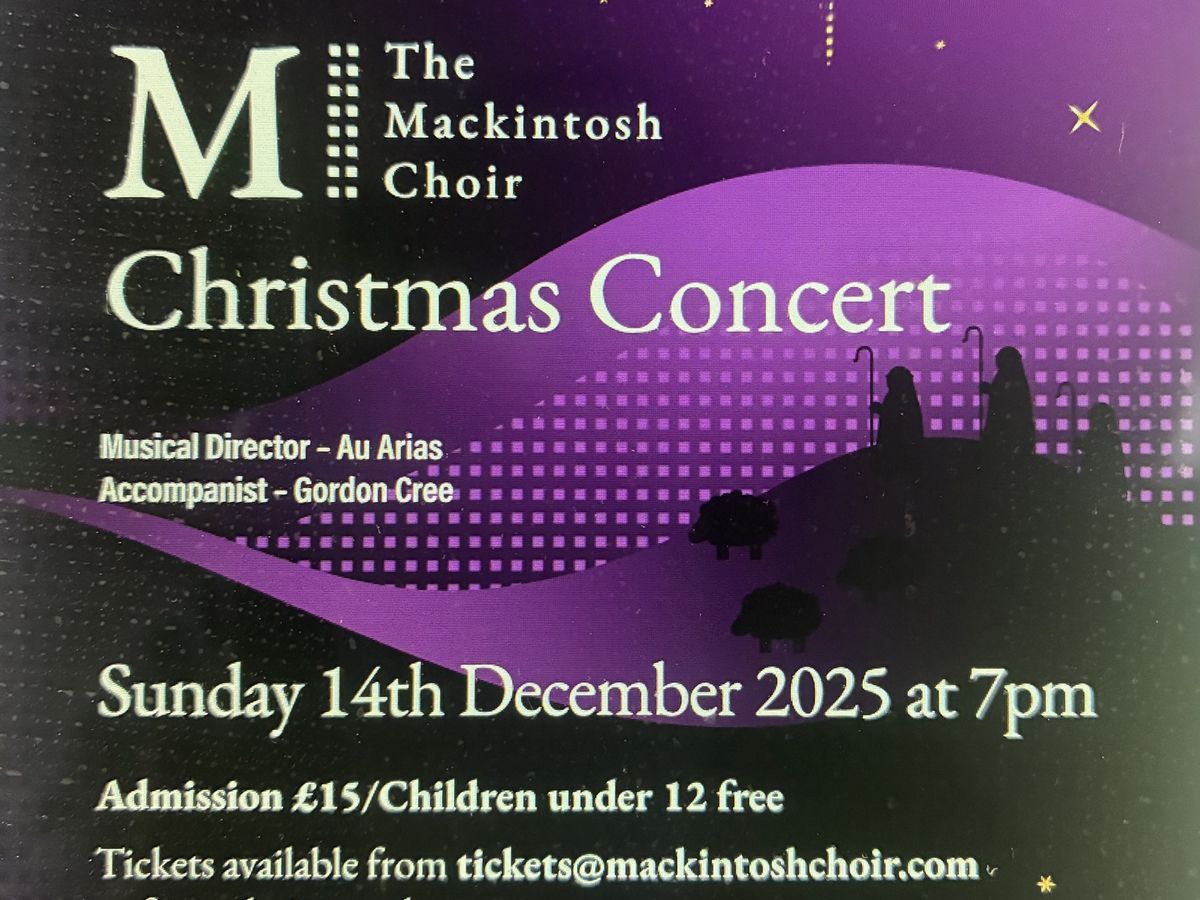 The Mackintosh Choir Christmas Concert