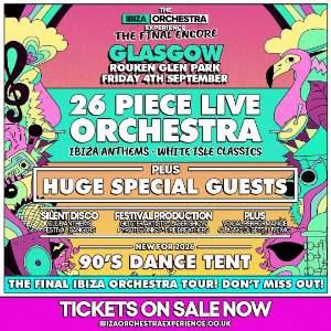 Ibiza Orchestra Experience – Glasgow 2026