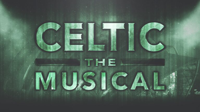 Celtic The Musical