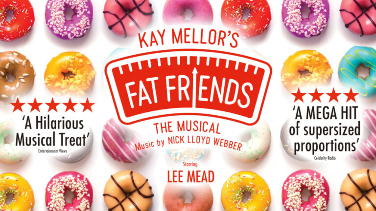 Fat Friends The Musical Glasgow